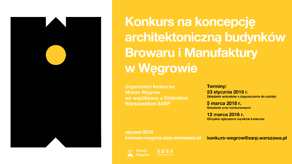 Konkurs na koncepcję architektoniczną budynków Browaru i Manufaktury w Węgrowie.